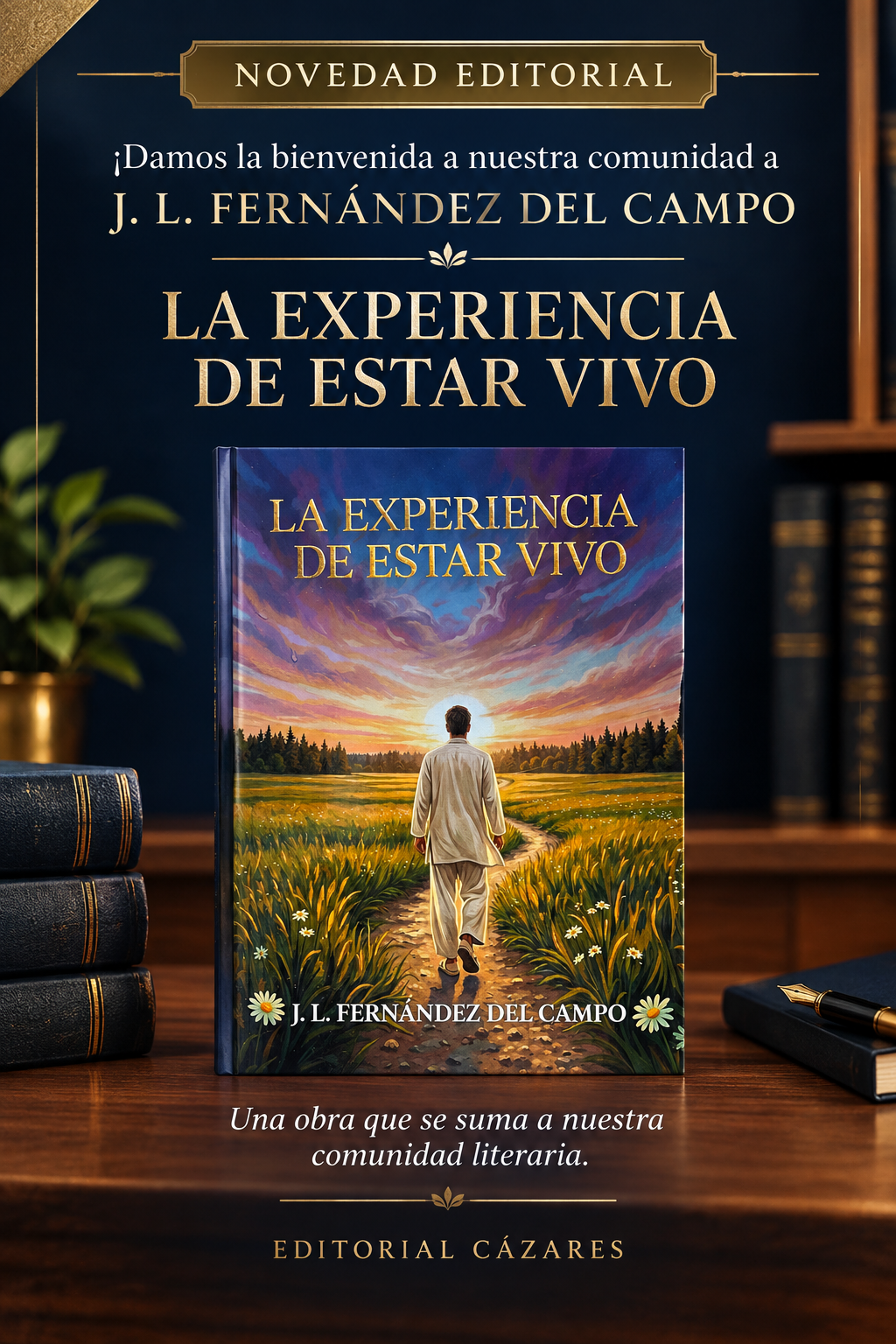 ¡Damos la bienvenida a J. L. Fernández del Campo a nuestra comunidad literaria!